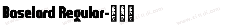 Baselard Regular字体转换